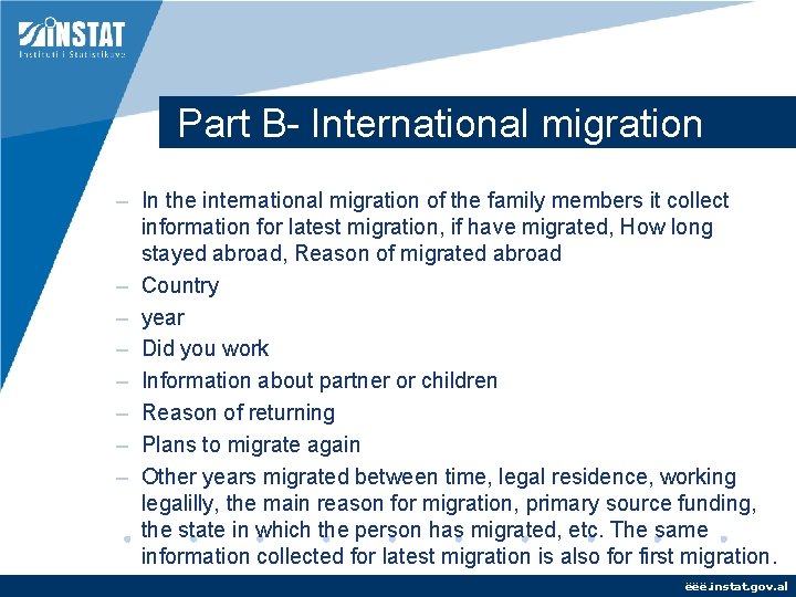 MIGRATION STATISTICS Albanian specific examples of migration surveys