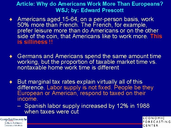 Article: Why do Americans Work More Than Europeans? WSJ; by: Edward Prescott ¨ Americans