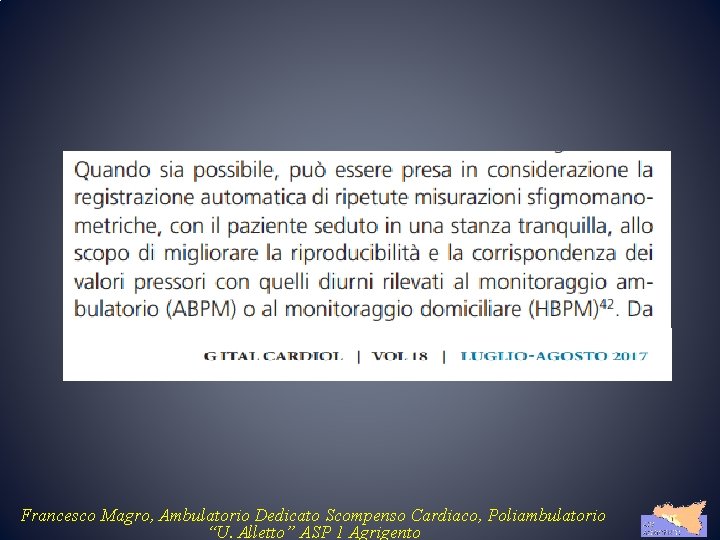 Francesco Magro, Ambulatorio Dedicato Scompenso Cardiaco, Poliambulatorio “U. Alletto” ASP 1 Agrigento 