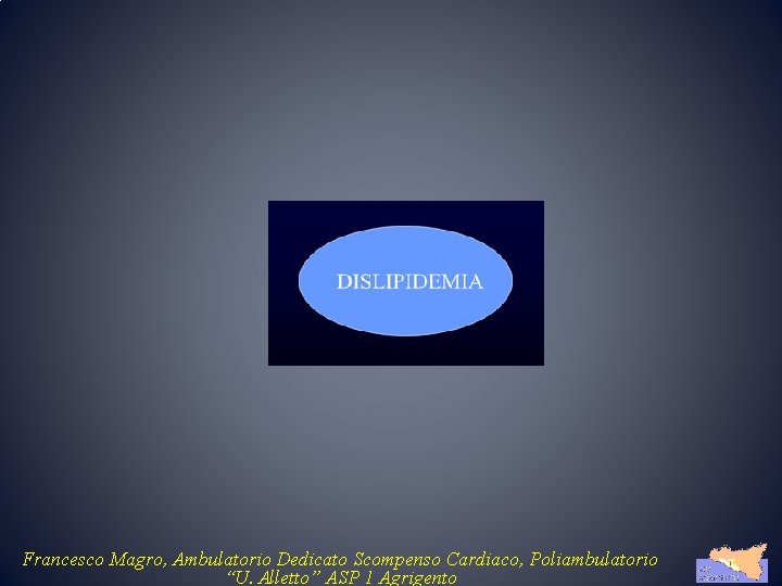 Francesco Magro, Ambulatorio Dedicato Scompenso Cardiaco, Poliambulatorio “U. Alletto” ASP 1 Agrigento 
