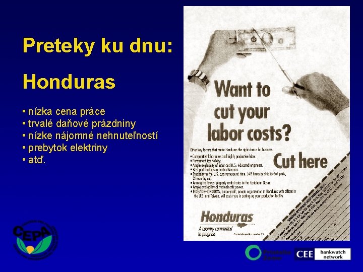 Preteky ku dnu: Honduras • nízka cena práce • trvalé daňové prázdniny • nízke