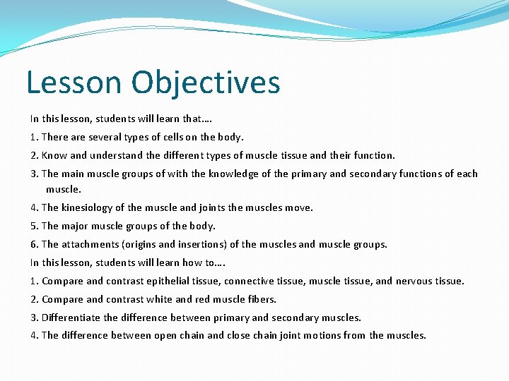 Lesson Objectives In this lesson, students will learn that…. 1. There are several types