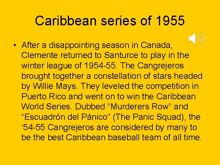 Caribbean series of 1955 • After a disappointing season in Canada, Clemente returned to