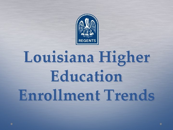 Louisiana Higher Education Enrollment Trends 