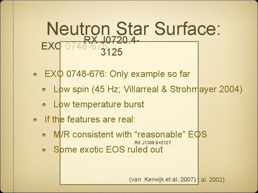 Neutron Star Surface: RX J 0720. 4 - EXO 0748 -676 3125 EXO 0748