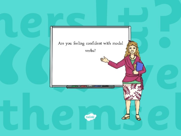 Are you feeling confident with modal verbs? 