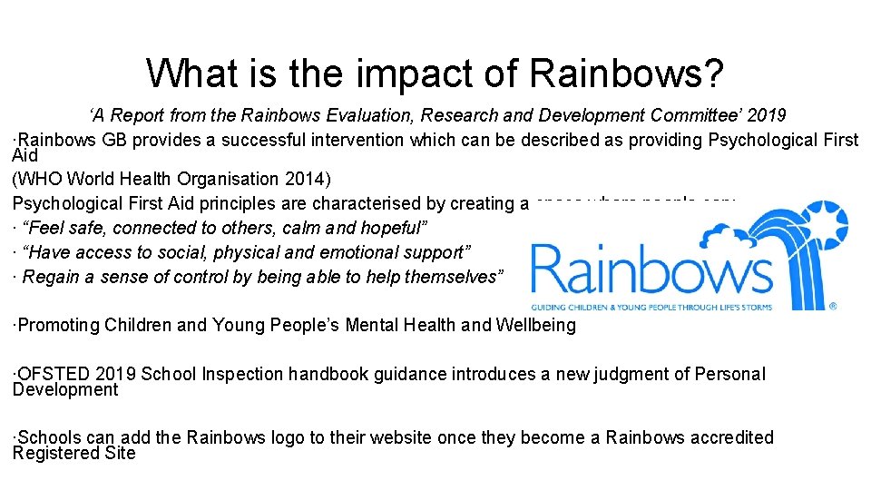 What is the impact of Rainbows? ‘A Report from the Rainbows Evaluation, Research and