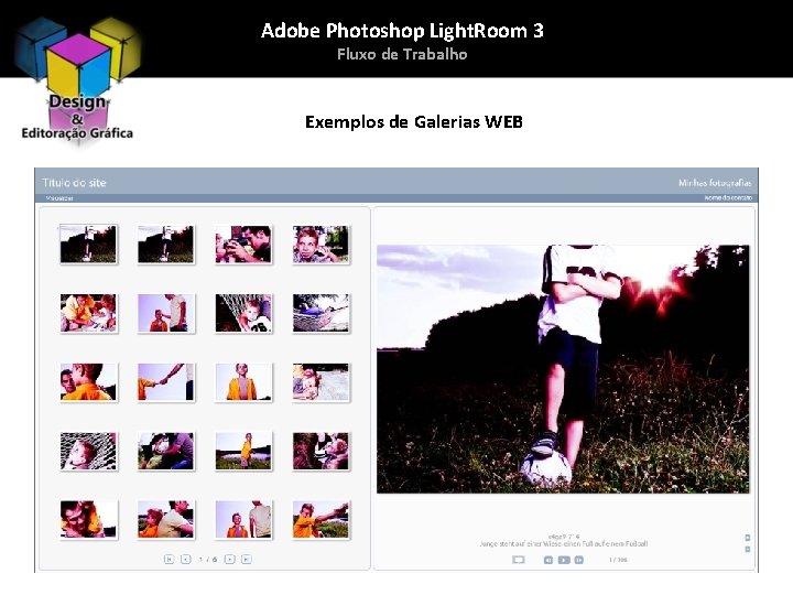 Adobe Photoshop Light. Room 3 Fluxo de Trabalho Exemplos de Galerias WEB 