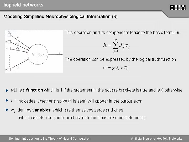 Modeling Simplified Neurophysiological Information (3) This operation and its components leads to the basic