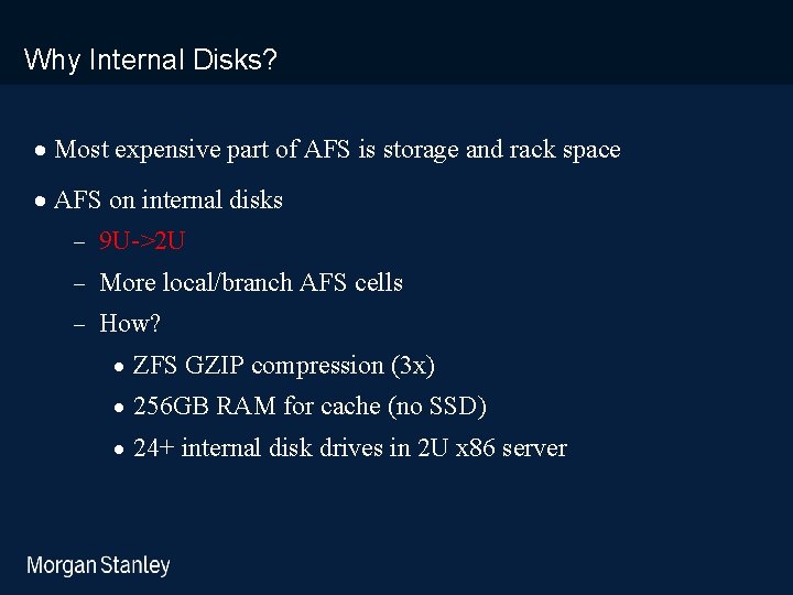 prototype template (5428278)print library_new_final. ppt Why Internal Disks? · Most expensive part of AFS