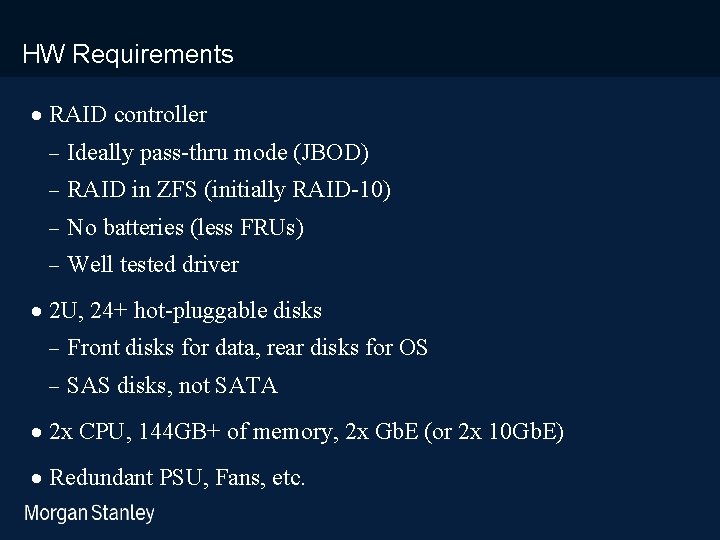 prototype template (5428278)print library_new_final. ppt HW Requirements · RAID controller - Ideally pass-thru mode