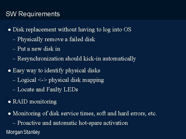 prototype template (5428278)print library_new_final. ppt SW Requirements · Disk replacement without having to log