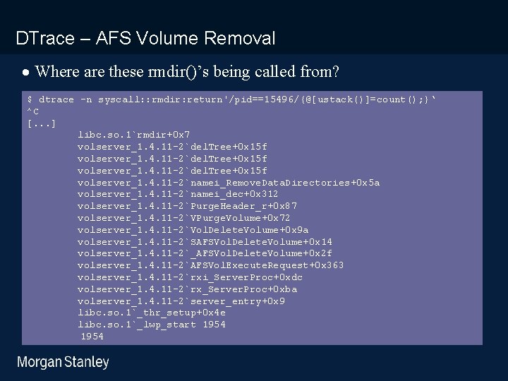 prototype template (5428278)print library_new_final. ppt DTrace – AFS Volume Removal · Where are these