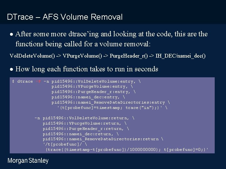 prototype template (5428278)print library_new_final. ppt DTrace – AFS Volume Removal · After some more
