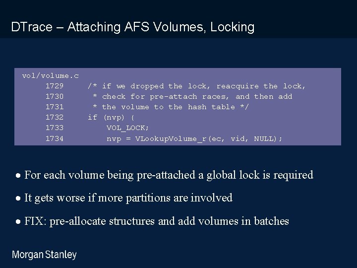 prototype template (5428278)print library_new_final. ppt DTrace – Attaching AFS Volumes, Locking vol/volume. c 1729