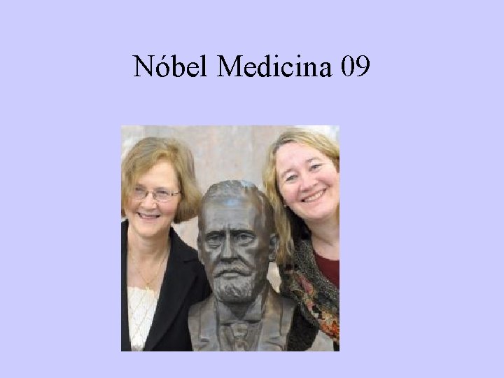 Nóbel Medicina 09 
