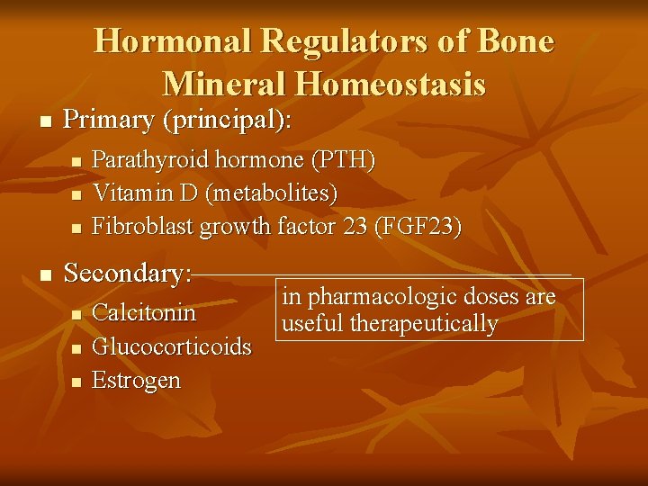 Agents that Affect Bone Mineral Homeostasis By Dr
