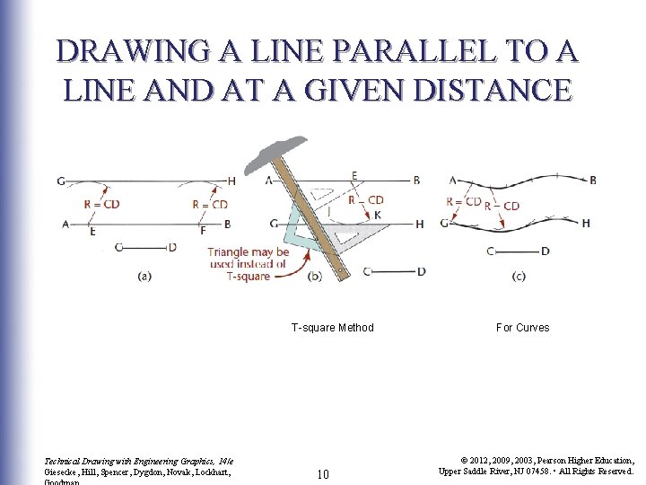 DRAWING A LINE PARALLEL TO A LINE AND AT A GIVEN DISTANCE T-square Method