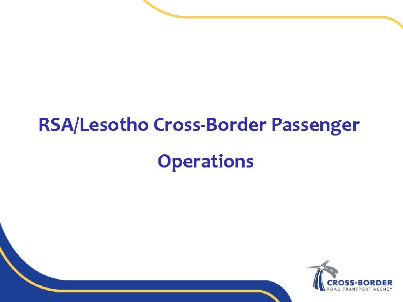 RSA/Lesotho Cross-Border Passenger Operations 