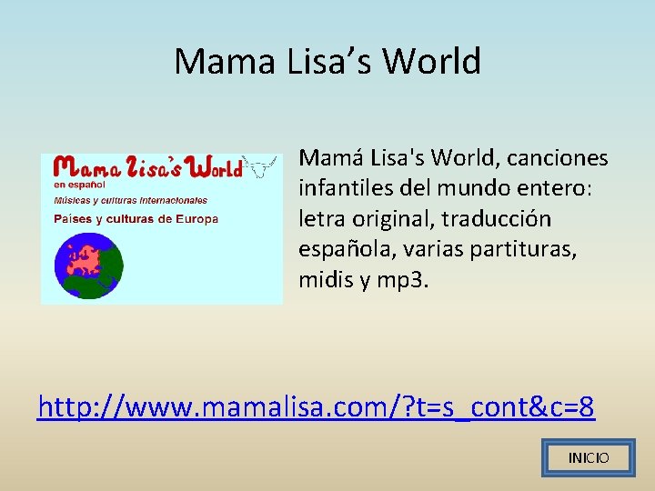 Mama Lisaʼs World Mamá Lisa's World, canciones infantiles del mundo entero: letra original, traducción