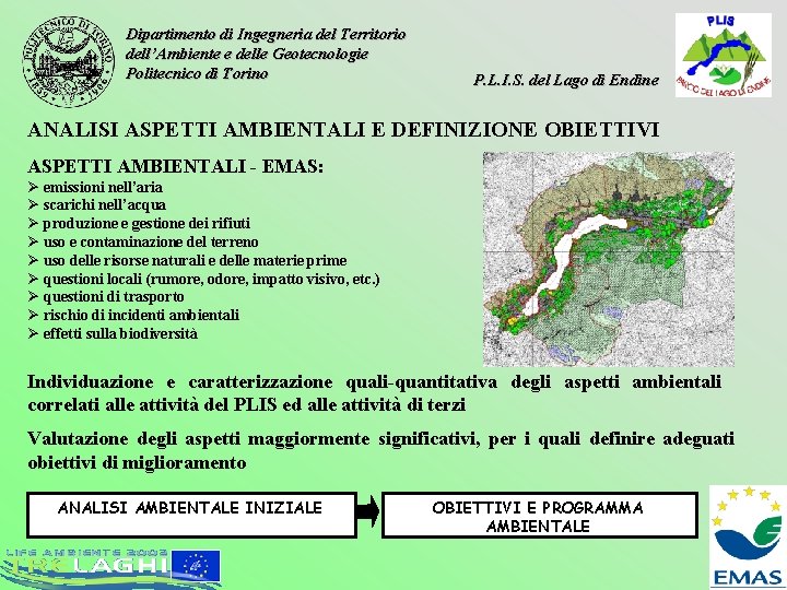 Dipartimento di Ingegneria del Territorio dell’Ambiente e delle Geotecnologie Politecnico di Torino P. L.