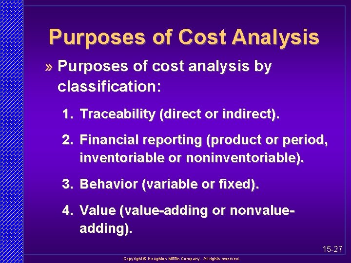 Purposes of Cost Analysis » Purposes of cost analysis by classification: 1. Traceability (direct