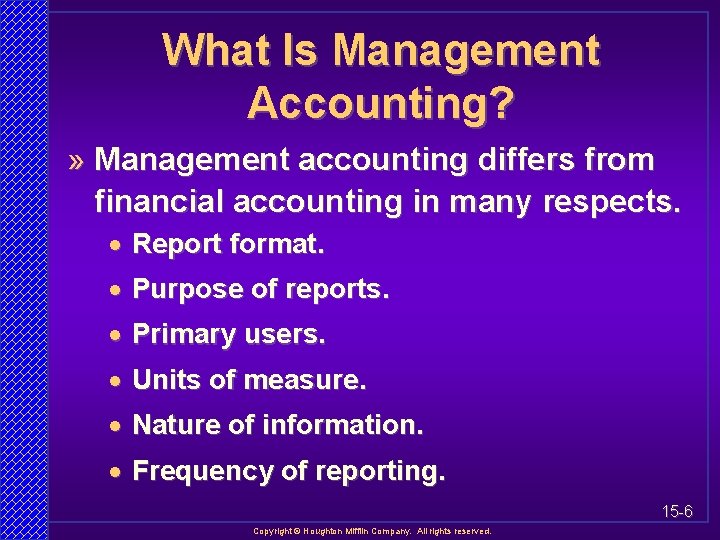 What Is Management Accounting? » Management accounting differs from financial accounting in many respects.