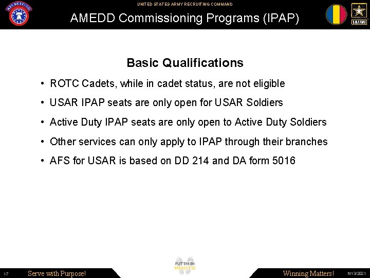 UNITED STATES ARMY RECRUITING COMMAND AMEDD Commissioning Programs (IPAP) Basic Qualifications • ROTC Cadets,