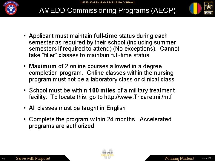 UNITED STATES ARMY RECRUITING COMMAND AMEDD Commissioning Programs (AECP) • Applicant must maintain full-time