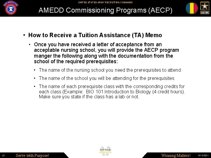 UNITED STATES ARMY RECRUITING COMMAND AMEDD Commissioning Programs (AECP) • How to Receive a