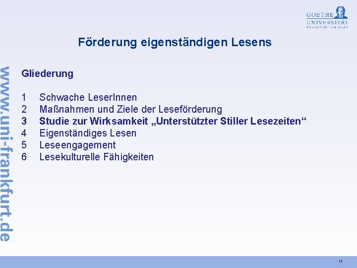Förderung eigenständigen Lesens Gliederung 1 2 3 4 5 6 Schwache Leser. Innen Maßnahmen