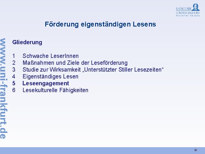 Förderung eigenständigen Lesens Gliederung 1 2 3 4 5 6 Schwache Leser. Innen Maßnahmen