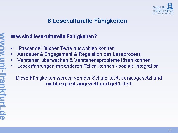 6 Lesekulturelle Fähigkeiten Was sind lesekulturelle Fähigkeiten? • • ‚Passende‘ Bücher Texte auswählen können