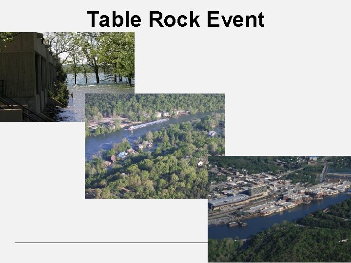 Table Rock Event 