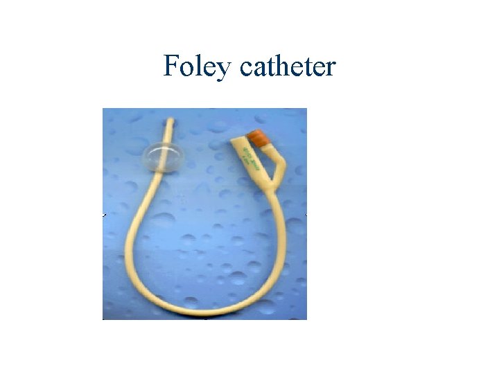 Foley catheter 