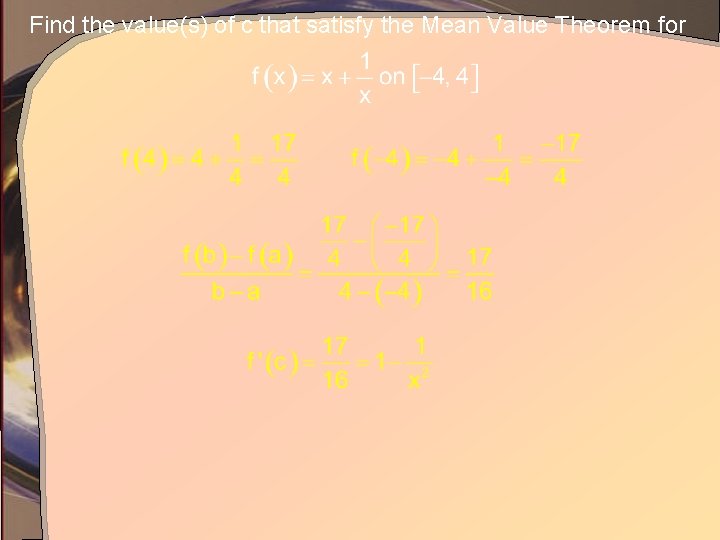 Find the value(s) of c that satisfy the Mean Value Theorem for 
