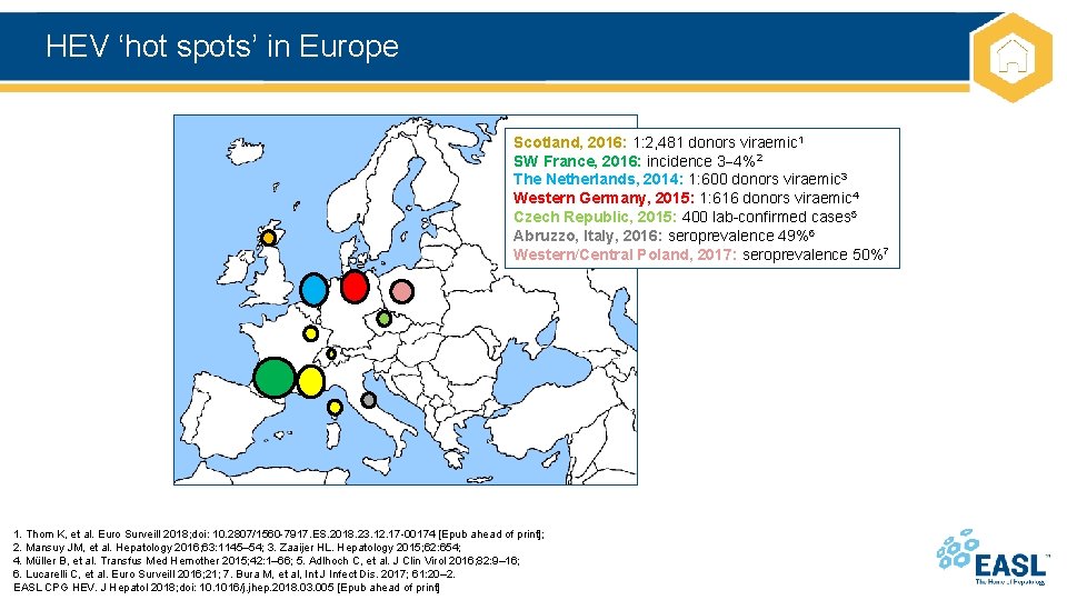 HEV ‘hot spots’ in Europe Scotland, 2016: 1: 2, 481 donors viraemic 1 SW