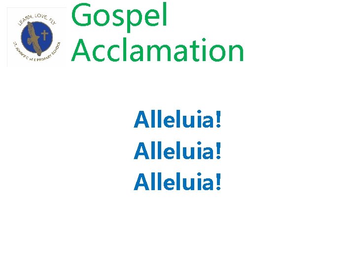 Gospel Acclamation Alleluia! 