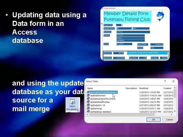  • Updating data using a Data form in an Access database and using