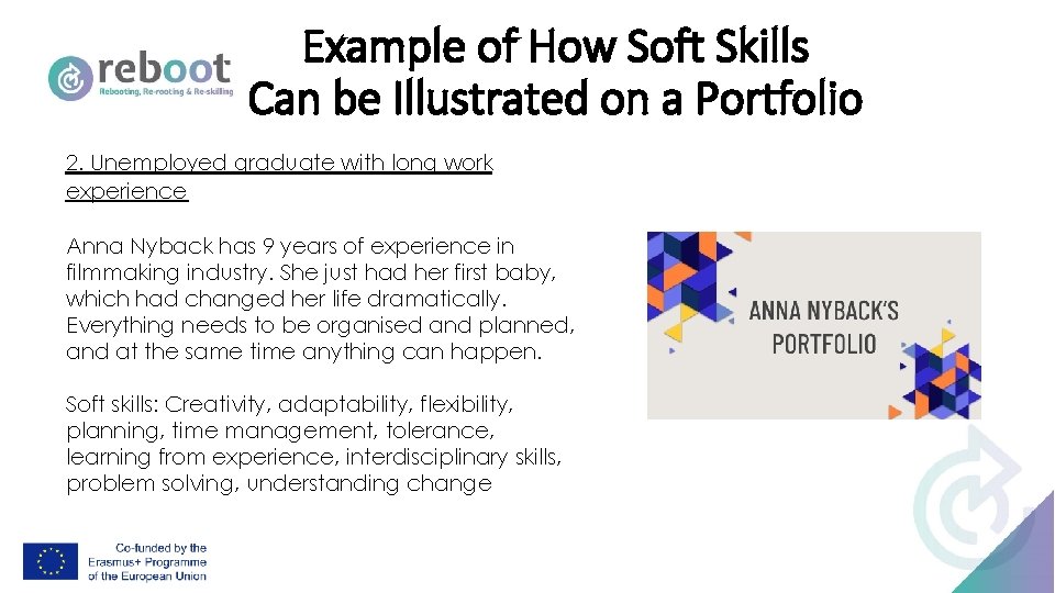 Example of How Soft Skills Can be Illustrated on a Portfolio 2. Unemployed graduate