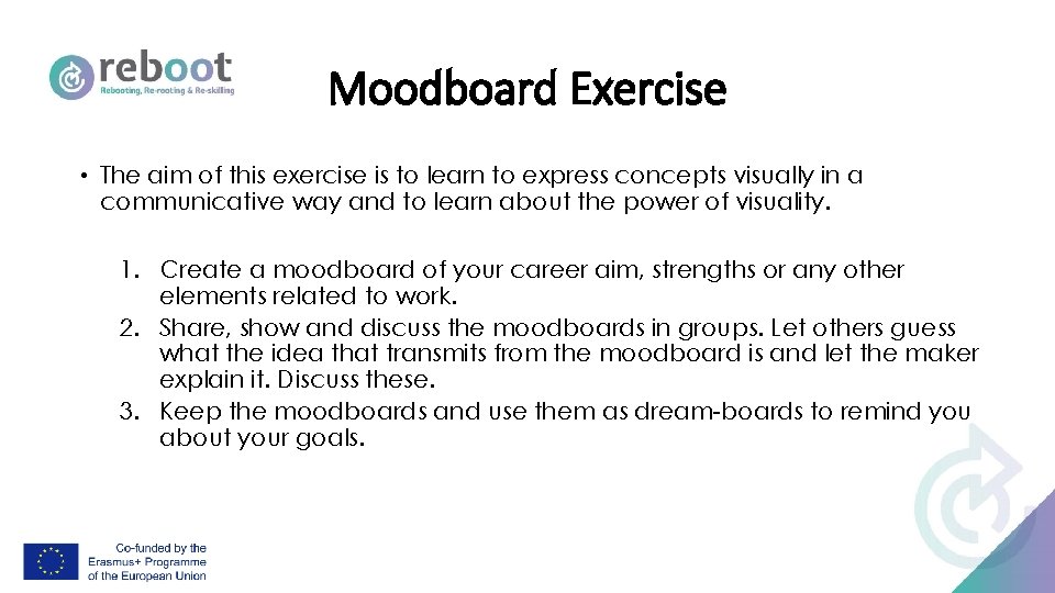 Moodboard Exercise • The aim of this exercise is to learn to express concepts
