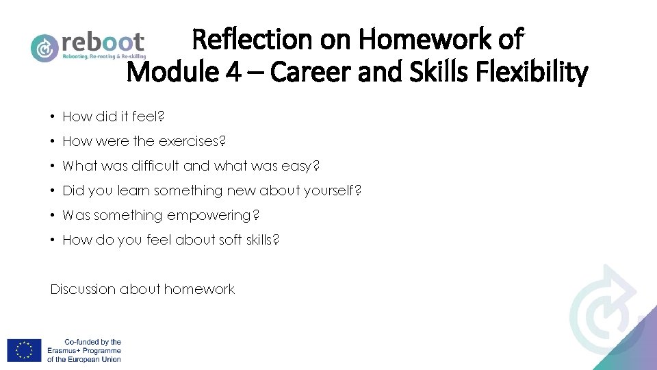 Reflection on Homework of Module 4 – Career and Skills Flexibility • How did