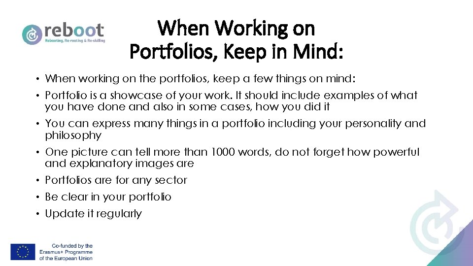 When Working on Portfolios, Keep in Mind: • When working on the portfolios, keep
