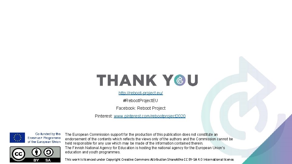 http: //reboot-project. eu/ #Reboot. Project. EU Facebook: Reboot Project Pinterest: www. pinterest. com/rebootproject 2020