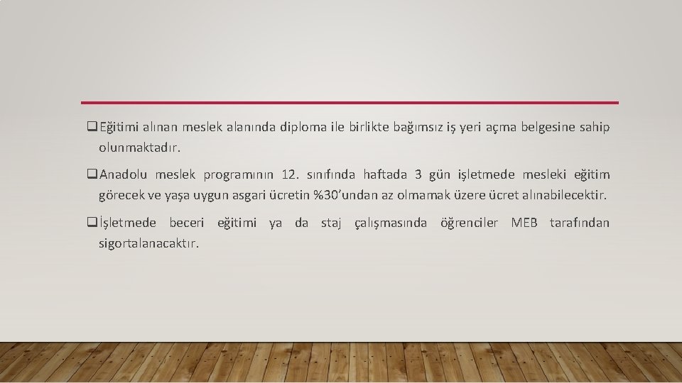 q. Eğitimi alınan meslek alanında diploma ile birlikte bağımsız iş yeri açma belgesine sahip