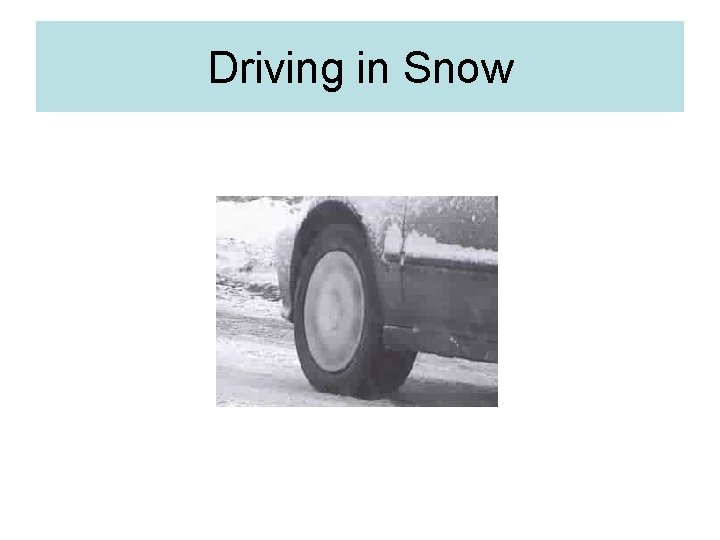 Driving in Snow 