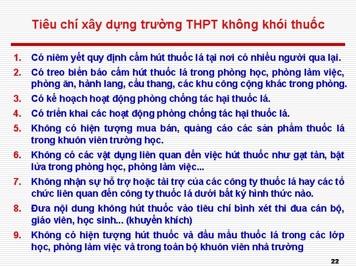 Tiêu chí xây dựng trường THPT không khói thuốc 1. Có niêm yết quy