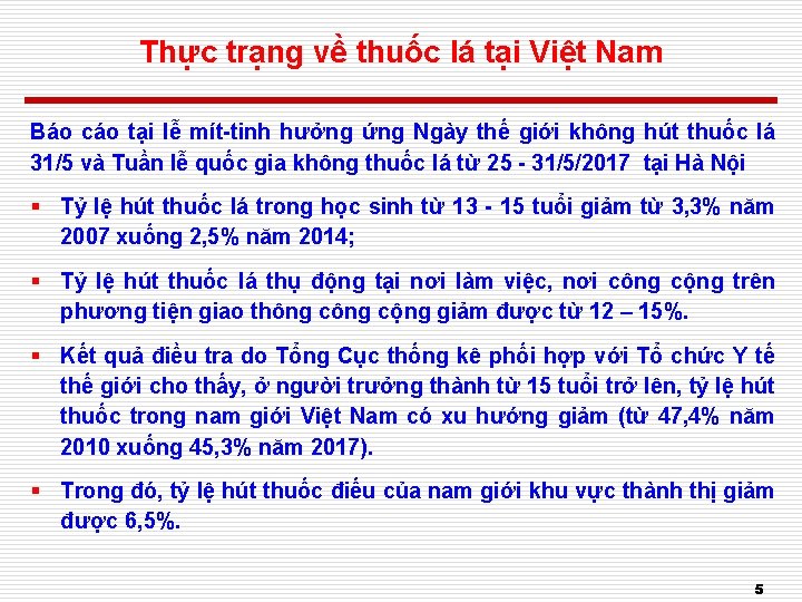 Thực trạng về thuốc lá tại Việt Nam Báo cáo tại lễ mít-tinh hưởng