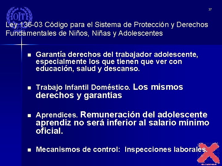 37 Ley 136 -03 Código para el Sistema de Protección y Derechos Fundamentales de