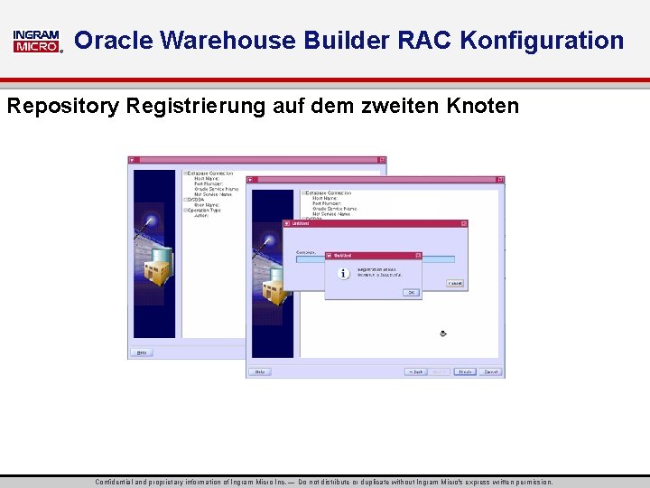 ® Oracle Warehouse Builder RAC Konfiguration Repository Registrierung auf dem zweiten Knoten Confidential and